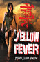 Yellow Fever by Terry Lloyd Vinson - Paperback