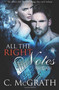 All The Right Notes : 1 by C McGrath - Paperback