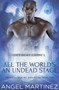 All the World's an Undead Stage by Angel Martinez - Paperback