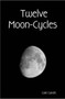Twelve Moon-Cycles by Cate Caruth - Paperback