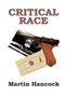 Critical Race by Martin Hancock - Hardback