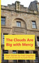 The Clouds Are Big with Mercy by Fred Urquhart - Paperback