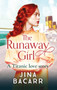 The Runaway Girl by Jina Bacarr - Hardback
