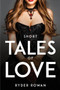 Short Tales of Love by Ryder Rowan - Paperback