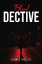Blood Dective by Isabel Walsh - Paperback