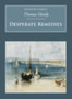 Desperate Remedies : Nonsuch Classics by Thomas Hardy - Paperback