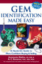 Gem Identification Made Easy (6th Edition) : A Hands-On Guide to More Confident Buying & Selling by Antoinette Matlins - Hardback