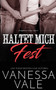 Haltet Mich Fest : 4 by Vanessa Vale - Paperback