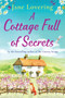 A Cottage Full of Secrets : Escape to the country for the perfect uplifting read by Jane Lovering - Paperback
