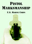 Pistol Marksmanship by U S Marine Corps - Paperback