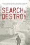 Search & Destroy by F C Shriver - Hardback