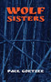 Wolf Sisters by Paul Goetzee - Paperback
