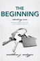 The Beginning : 5 by Matthew J Metzger - Paperback