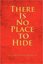 There Is No Place to Hide by Nicholas Ralph Morgan - Paperback