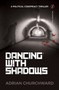 Dancing With Shadows : 2 by Adrian Churchward - Paperback