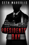 Presidents' Day by Seth Margolis - Paperback