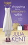 Shopping for a Billionaire's Wife : 8 by Julia Kent - Paperback