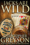Jacks Are Wild : 4 by Christopher Greyson - Paperback