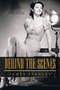 Behind the Scenes by James Stanley - Paperback
