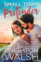 Small Town Pretender : 5 by Brighton Walsh - Paperback