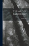 The Art of Taxidermy by John Rowley - Hardback