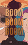 Boom, Boom, Boom by Ian Kirkpatrick - Paperback