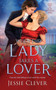 When the Lady Takes a Lover by Jessie Clever - Paperback