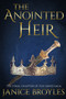 The Anointed Heir by Janice Broyles - Paperback