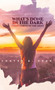 What's Done in the Dark, Comes Forth to the Light by Chayse Ford - Hardback