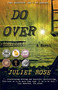 Do Over by Juliet Rose - Paperback
