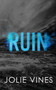 Ruin (Dark Island Scots, #1) - SPECIAL EDITION : 1 by Jolie Vines - Paperback