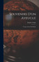 Souvenirs D'un Aveugle : Voyage Autour Du Monde by Jacques Arago - Hardback