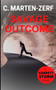 Savage Outcome : A Garrett & Petrus Novel : 4 by C Marten-Zerf - Paperback
