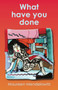 What have you done by Maureen Mendelowitz - Paperback
