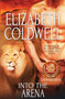 Lionhearts : Into the Arena by Elizabeth Coldwell - Paperback
