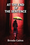 AT THE END OF THE SENTENCE by Brenda Guiton - Paperback