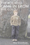 The Boy Who Came in from the Cold by Roy Grantham - Paperback