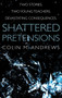 Shattered Pretensions by Colin M. Andrews - Paperback
