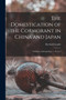 The Domestication of the Cormorant in China and Japan : Fieldiana, Anthropology, v. 18, no.3 by Berthold Laufer - Paperback