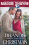 The Brands Who Came for Christmas by Maggie Shayne - Paperback