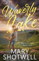 Waverly Lake by Mary Shotwell - Paperback