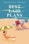 Best Laid Plans by Katherine Pannel - Paperback