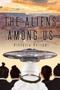 The Aliens Among Us by Victoria Harrod - Paperback