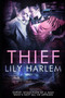Thief : Sexy Romantic Suspense by Lily Harlem - Paperback