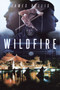 Wildfire by James Bellis - Paperback