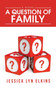 A Question of Family by Jessica Lyn Elkins - Paperback