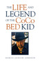 The Life and Legend of the Coco Bed Kid by Harvis Johnson - Paperback