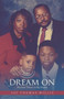 Dream On : Persistent Themes in My Dreams by Jay Thomas Willis - Paperback