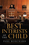 Best Interests of the Child by Paul Bouchard - Paperback