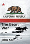 The Bear : War by John Kerr - Hardback